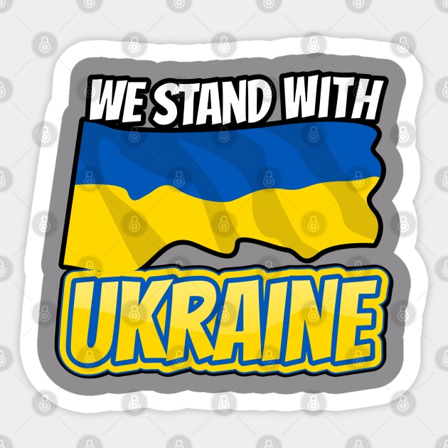 Stand with Ukraine Sticker by Happy Art Designs